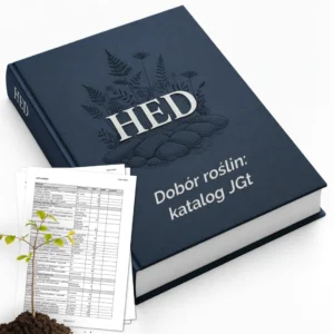 komponent HED: 2.1.1 Dobór roślin: katalog JGt